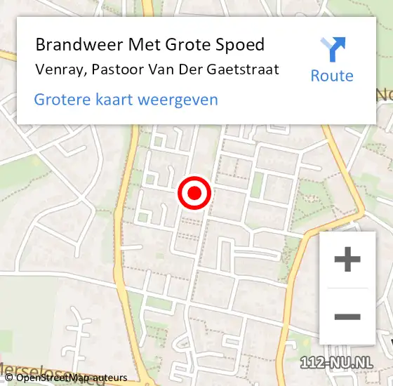 Locatie op kaart van de 112 melding: Brandweer Met Grote Spoed Naar Venray, Pastoor Van Der Gaetstraat op 8 juli 2018 06:02