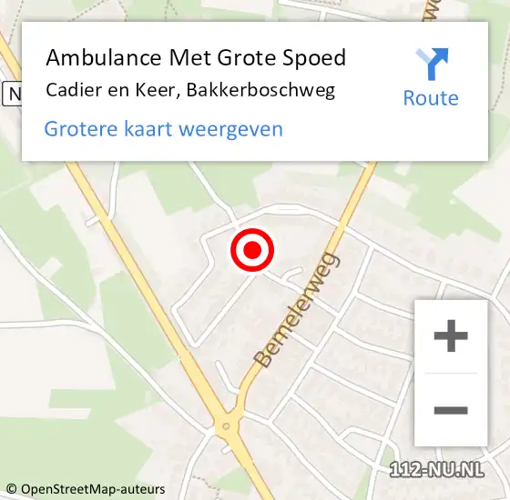 Locatie op kaart van de 112 melding: Ambulance Met Grote Spoed Naar Cadier en Keer, Bakkerboschweg op 2 maart 2014 09:36