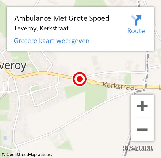 Locatie op kaart van de 112 melding: Ambulance Met Grote Spoed Naar Leveroy, Kerkstraat op 12 juli 2018 11:11