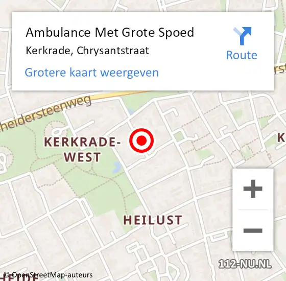 Locatie op kaart van de 112 melding: Ambulance Met Grote Spoed Naar Kerkrade, Chrysantstraat op 3 maart 2014 01:53