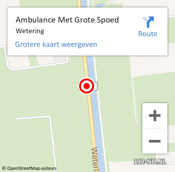 Locatie op kaart van de 112 melding: Ambulance Met Grote Spoed Naar Wetering op 18 juli 2018 17:20