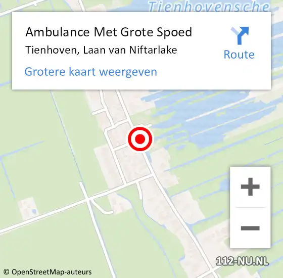 Locatie op kaart van de 112 melding: Ambulance Met Grote Spoed Naar Tienhoven, Laan van Niftarlake op 22 juli 2018 23:00