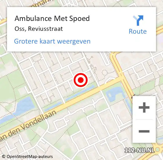 Locatie op kaart van de 112 melding: Ambulance Met Spoed Naar Oss, Reviusstraat op 25 juli 2018 01:03