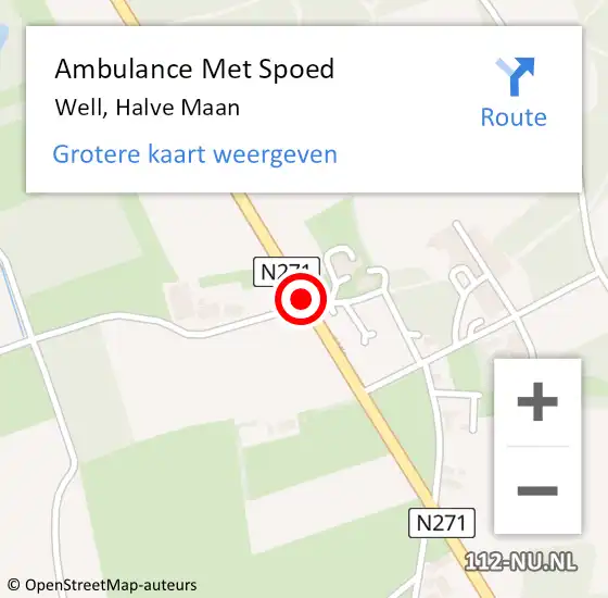 Locatie op kaart van de 112 melding: Ambulance Met Spoed Naar Well, Halve Maan op 27 juli 2018 11:17