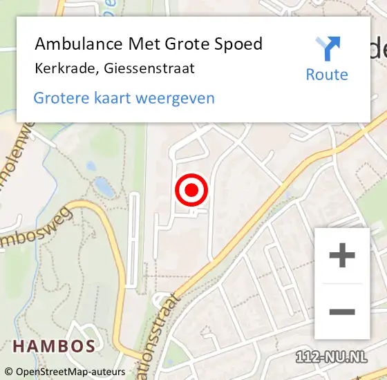 Locatie op kaart van de 112 melding: Ambulance Met Grote Spoed Naar Kerkrade, Giessenstraat op 28 juli 2018 17:23