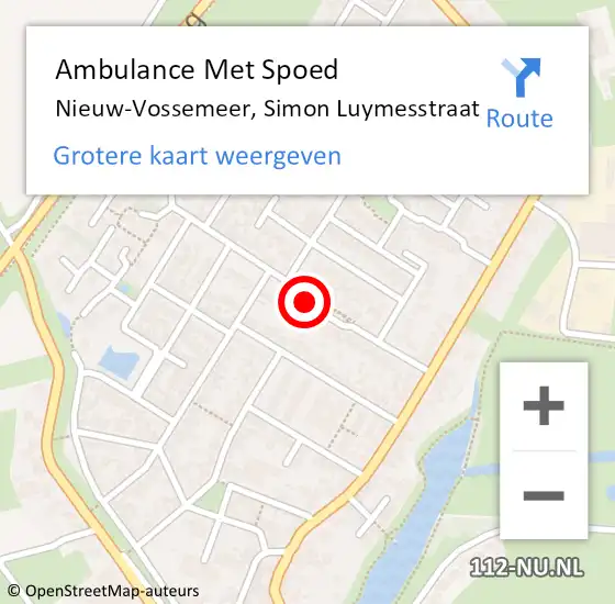 Locatie op kaart van de 112 melding: Ambulance Met Spoed Naar Nieuw-Vossemeer, Simon Luymesstraat op 30 juli 2018 22:40