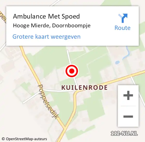 Locatie op kaart van de 112 melding: Ambulance Met Spoed Naar Hooge Mierde, Doornboompje op 30 juli 2018 23:06