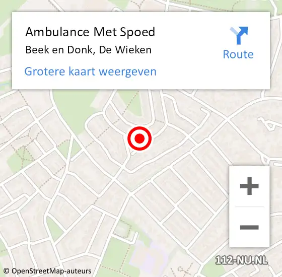 Locatie op kaart van de 112 melding: Ambulance Met Spoed Naar Beek en Donk, De Wieken op 1 augustus 2018 16:09