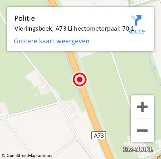 Locatie op kaart van de 112 melding: Politie Vierlingsbeek, A73 Re hectometerpaal: 73,9 op 3 augustus 2018 12:34