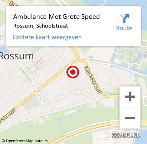 Locatie op kaart van de 112 melding: Ambulance Met Grote Spoed Naar Rossum, Schoolstraat op 5 maart 2014 03:18