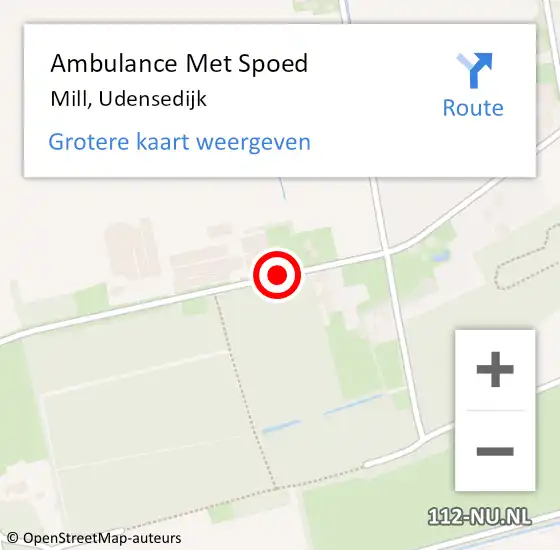 Locatie op kaart van de 112 melding: Ambulance Met Spoed Naar Mill, Udensedijk op 4 augustus 2018 18:45