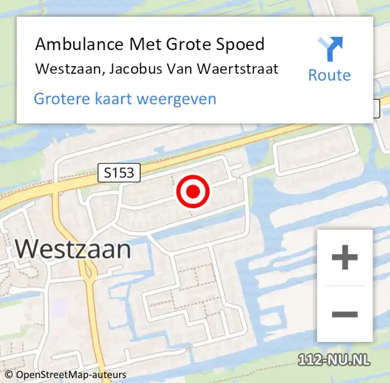 Locatie op kaart van de 112 melding: Ambulance Met Grote Spoed Naar Westzaan, Jacobus van Waertstraat op 5 augustus 2018 04:16