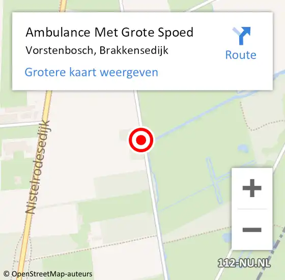 Locatie op kaart van de 112 melding: Ambulance Met Grote Spoed Naar Vorstenbosch, Brakkensedijk op 5 augustus 2018 10:29