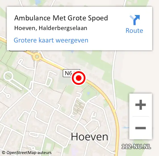 Locatie op kaart van de 112 melding: Ambulance Met Grote Spoed Naar Hoeven, Halderbergselaan op 7 augustus 2018 21:05