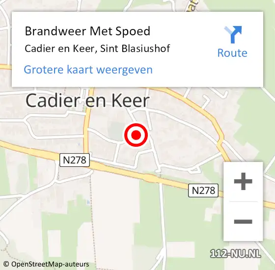 Locatie op kaart van de 112 melding: Brandweer Met Spoed Naar Cadier en Keer, Sint Blasiushof op 10 augustus 2018 07:05