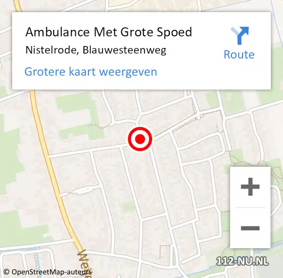 Locatie op kaart van de 112 melding: Ambulance Met Grote Spoed Naar Nistelrode, Blauwesteenweg op 13 augustus 2018 09:00