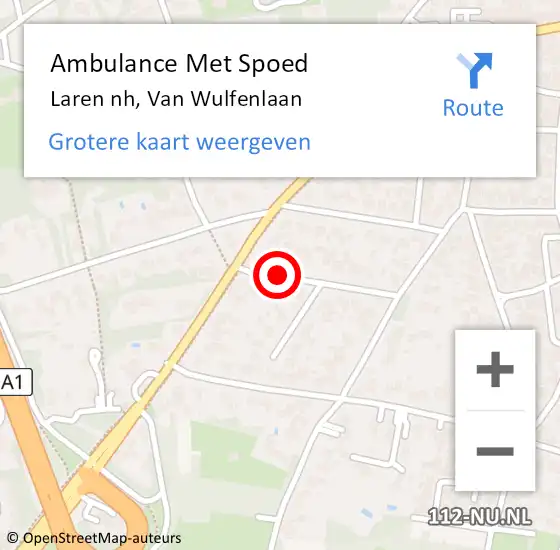 Locatie op kaart van de 112 melding: Ambulance Met Spoed Naar Laren nh, Van Wulfenlaan op 5 maart 2014 22:33