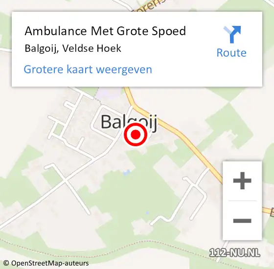 Locatie op kaart van de 112 melding: Ambulance Met Grote Spoed Naar Balgoij, Veldse Hoek op 15 augustus 2018 07:16