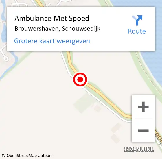 Locatie op kaart van de 112 melding: Ambulance Met Spoed Naar Brouwershaven, Schouwsedijk op 15 augustus 2018 19:57