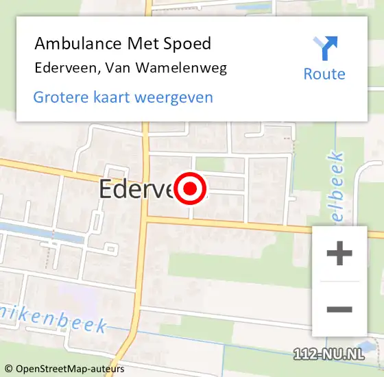 Locatie op kaart van de 112 melding: Ambulance Met Spoed Naar Ederveen, Van Wamelenweg op 17 augustus 2018 10:31