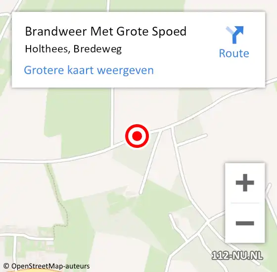 Locatie op kaart van de 112 melding: Brandweer Met Grote Spoed Naar Holthees, Bredeweg op 17 augustus 2018 10:53