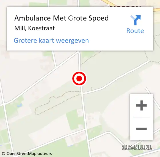 Locatie op kaart van de 112 melding: Ambulance Met Grote Spoed Naar Mill, Koestraat op 19 augustus 2018 09:07