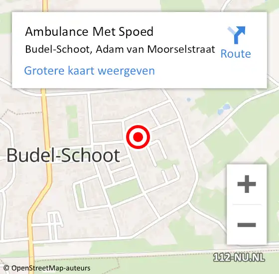 Locatie op kaart van de 112 melding: Ambulance Met Spoed Naar Budel-Schoot, Adam van Moorselstraat op 19 augustus 2018 16:20