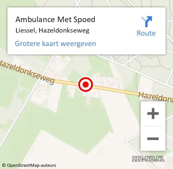 Locatie op kaart van de 112 melding: Ambulance Met Spoed Naar Liessel, Hazeldonkseweg op 19 augustus 2018 18:57