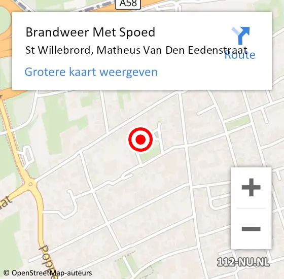 Locatie op kaart van de 112 melding: Brandweer Met Spoed Naar St Willebrord, Matheus Van Den Eedenstraat op 20 augustus 2018 01:02