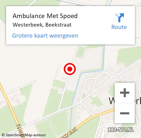 Locatie op kaart van de 112 melding: Ambulance Met Spoed Naar Westerbeek, Beekstraat op 20 augustus 2018 18:19