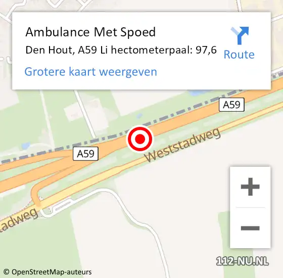 Locatie op kaart van de 112 melding: Ambulance Met Spoed Naar Den Hout, A59 Li hectometerpaal: 97,6 op 20 augustus 2018 23:33