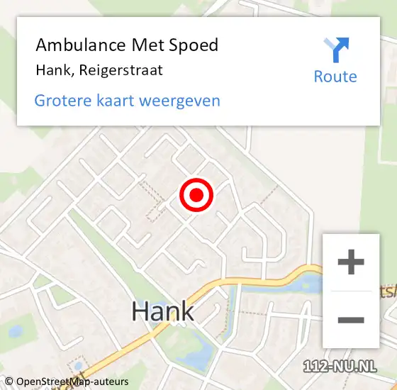 Locatie op kaart van de 112 melding: Ambulance Met Spoed Naar Hank, Reigerstraat op 21 augustus 2018 10:55