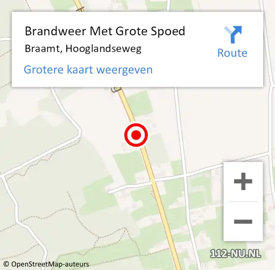 Locatie op kaart van de 112 melding: Brandweer Met Grote Spoed Naar Braamt, Hooglandseweg op 25 augustus 2018 05:57