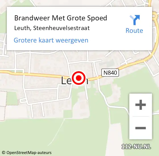 Locatie op kaart van de 112 melding: Brandweer Met Grote Spoed Naar Leuth, Steenheuvelsestraat op 7 maart 2014 08:56