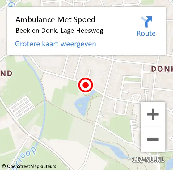 Locatie op kaart van de 112 melding: Ambulance Met Spoed Naar Beek en Donk, Lage Heesweg op 30 augustus 2018 19:57