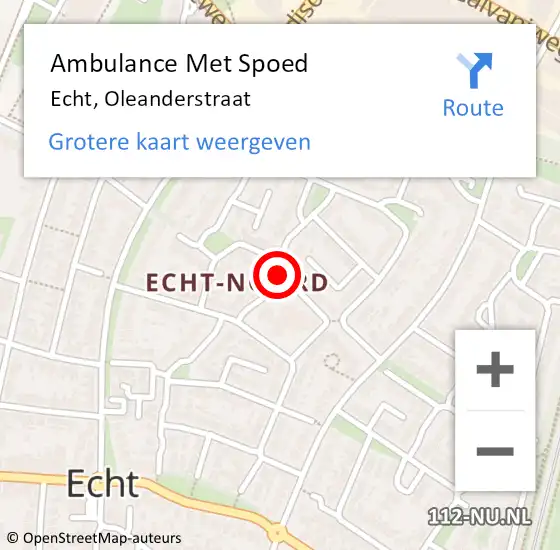 Locatie op kaart van de 112 melding: Ambulance Met Spoed Naar Echt, Oleanderstraat op 5 september 2018 14:03