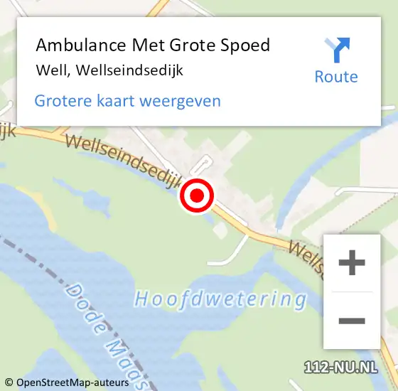 Locatie op kaart van de 112 melding: Ambulance Met Grote Spoed Naar Well, Wellseindsedijk op 7 september 2018 11:56