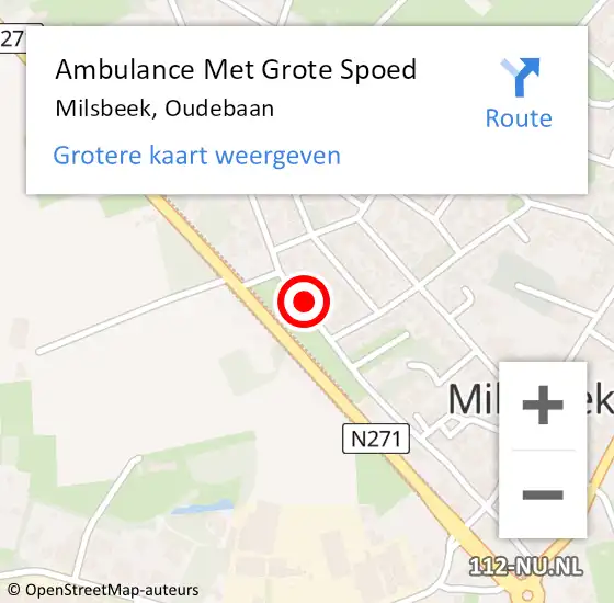 Locatie op kaart van de 112 melding: Ambulance Met Grote Spoed Naar Milsbeek, Oudebaan op 13 september 2018 12:37