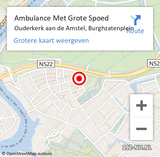 Locatie op kaart van de 112 melding: Ambulance Met Grote Spoed Naar Ouderkerk aan de Amstel, Burghzatenplein op 22 september 2018 11:44