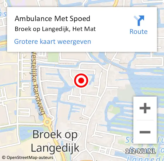 Locatie op kaart van de 112 melding: Ambulance Met Spoed Naar Broek op Langedijk, Het Mat op 7 oktober 2018 18:52