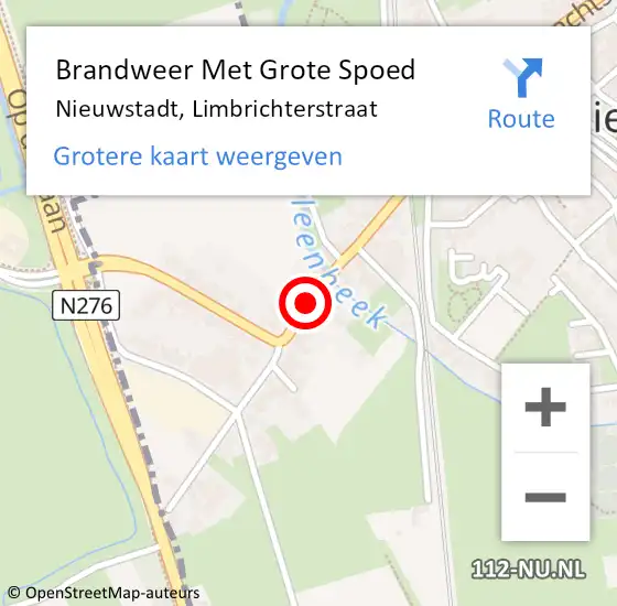 Locatie op kaart van de 112 melding: Brandweer Met Grote Spoed Naar Nieuwstadt, Limbrichterstraat op 15 oktober 2018 09:36