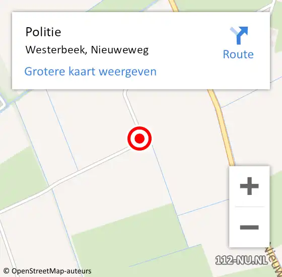 Locatie op kaart van de 112 melding: Politie Westerbeek, Nieuweweg op 16 oktober 2018 14:40