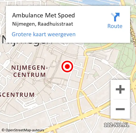 Locatie op kaart van de 112 melding: Ambulance Met Spoed Naar Nijmegen, Raadhuisstraat op 18 oktober 2018 14:01