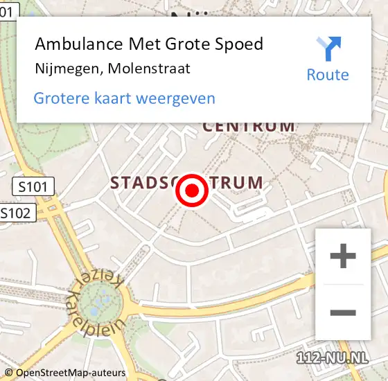 Locatie op kaart van de 112 melding: Ambulance Met Grote Spoed Naar Nijmegen, Molenstraat op 20 oktober 2018 02:25