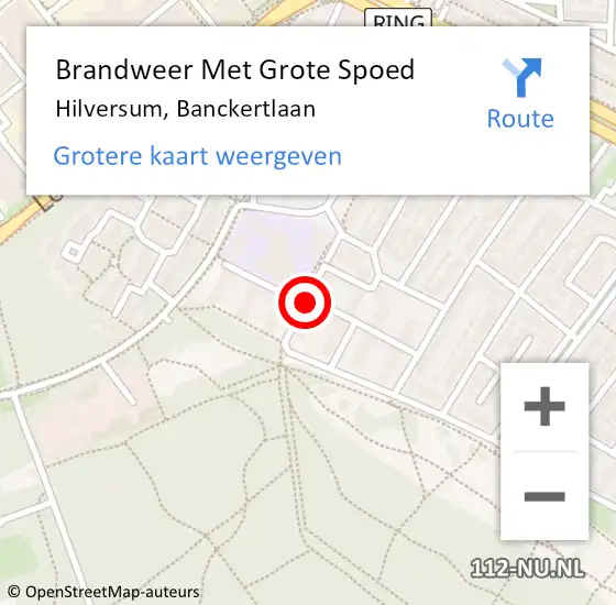 Locatie op kaart van de 112 melding: Brandweer Met Grote Spoed Naar Hilversum, Banckertlaan op 27 oktober 2018 18:44
