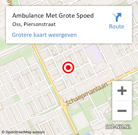 Locatie op kaart van de 112 melding: Ambulance Met Grote Spoed Naar Oss, Piersonstraat op 1 november 2018 05:48