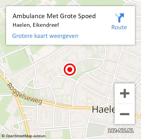 Locatie op kaart van de 112 melding: Ambulance Met Grote Spoed Naar Haelen, Eikendreef op 5 november 2018 13:46