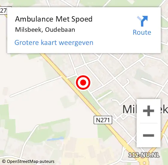 Locatie op kaart van de 112 melding: Ambulance Met Spoed Naar Milsbeek, Oudebaan op 10 november 2018 16:13
