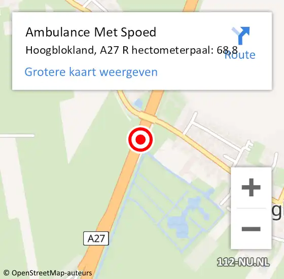 Locatie op kaart van de 112 melding: Ambulance Met Spoed Naar Hoogblokland, A27 Li op 12 november 2018 08:31