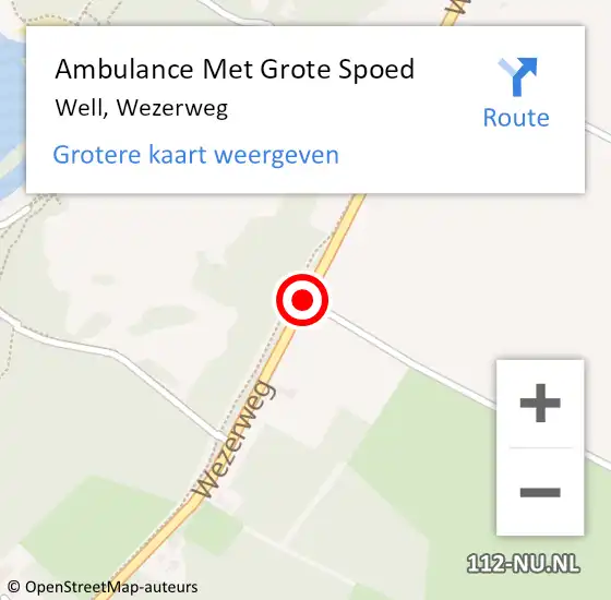 Locatie op kaart van de 112 melding: Ambulance Met Grote Spoed Naar Well, Wezerweg op 13 november 2018 05:01